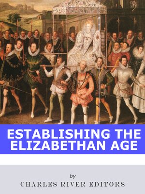 cover image of Establishing the Elizabethan Age